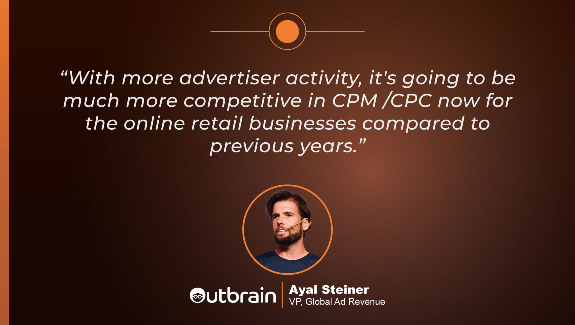 TechBytes with Ayal Steiner, VP of Global Ad Revenue at Outbrain