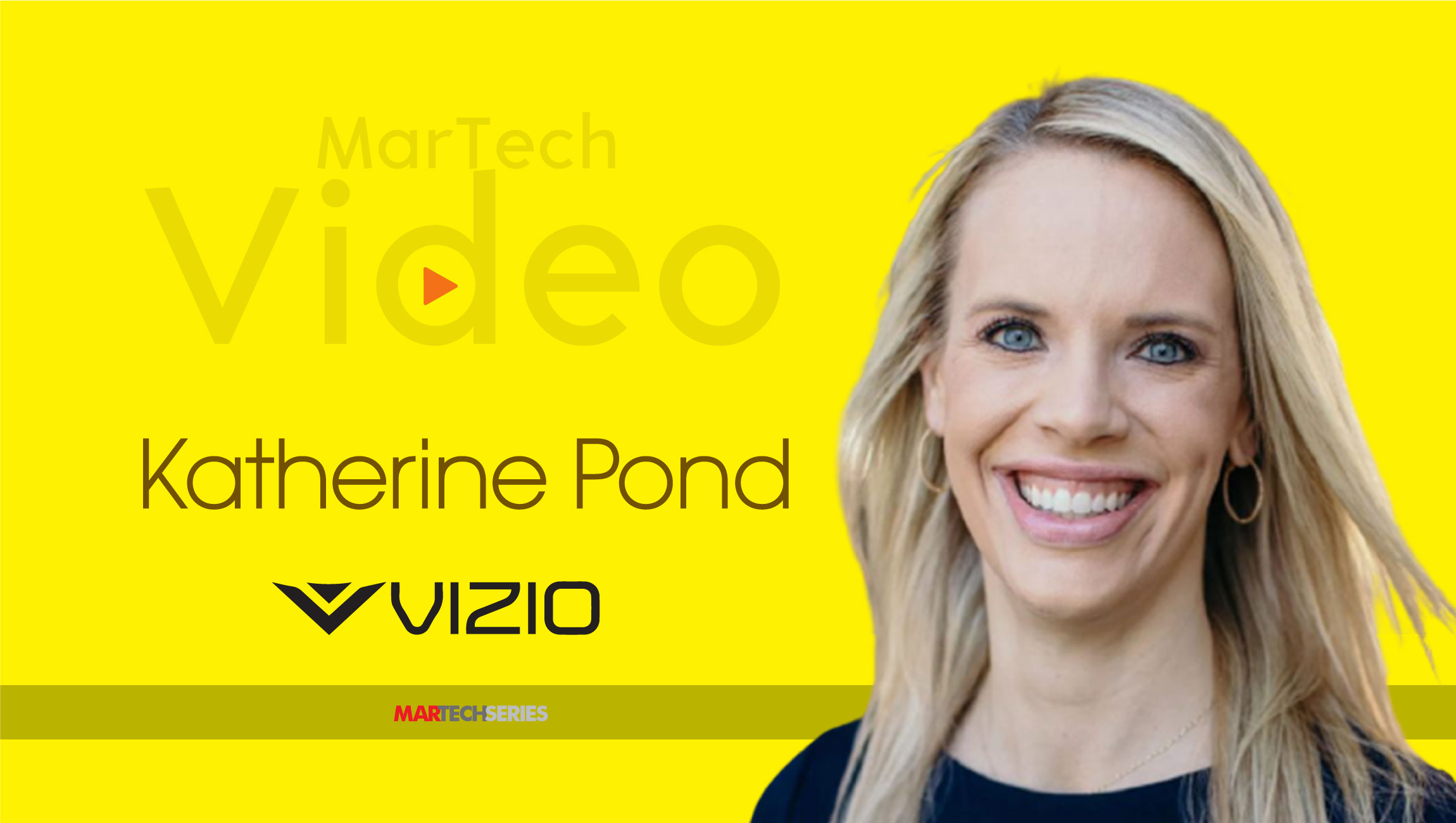 MarTech Video Interview with Katherine Pond, VP of Business Development at VIZIO