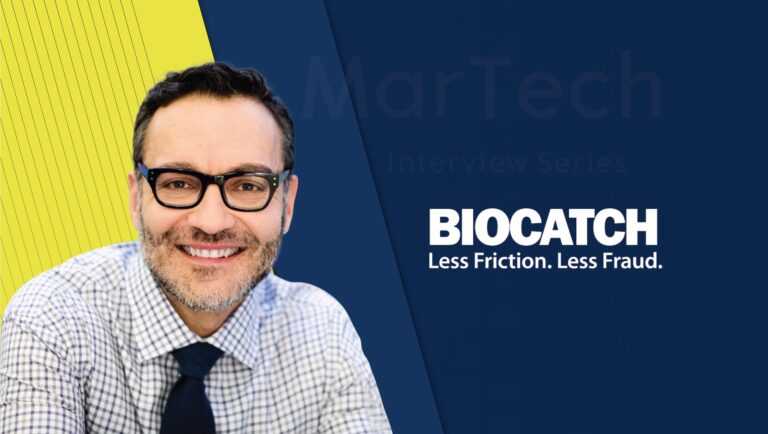 MarTech Interview with Mark Elliot, CMO at BioCatch