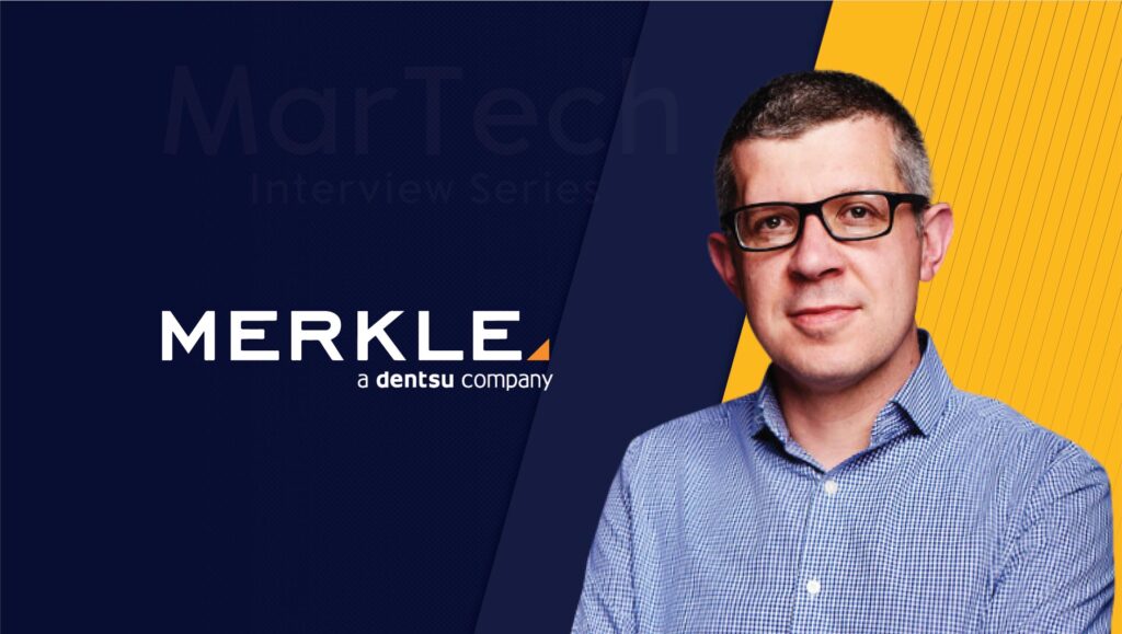 MarTech Interview with Simon Esland, VP of Decisioning Practice Lead at Merkle