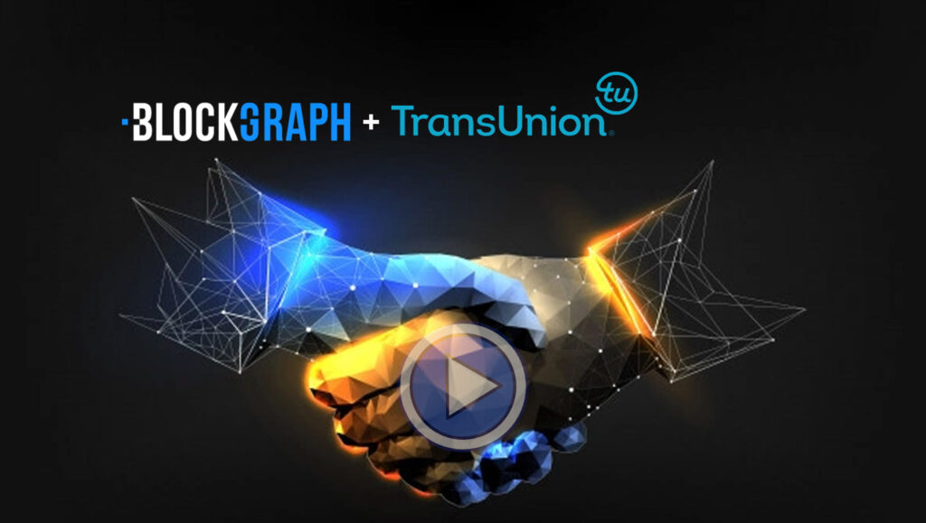 Blockgraph And TransUnion Partnering To Deliver Privacy-Focused Addressable Advertising Solutions To The Cross-Channel Video Marketplace