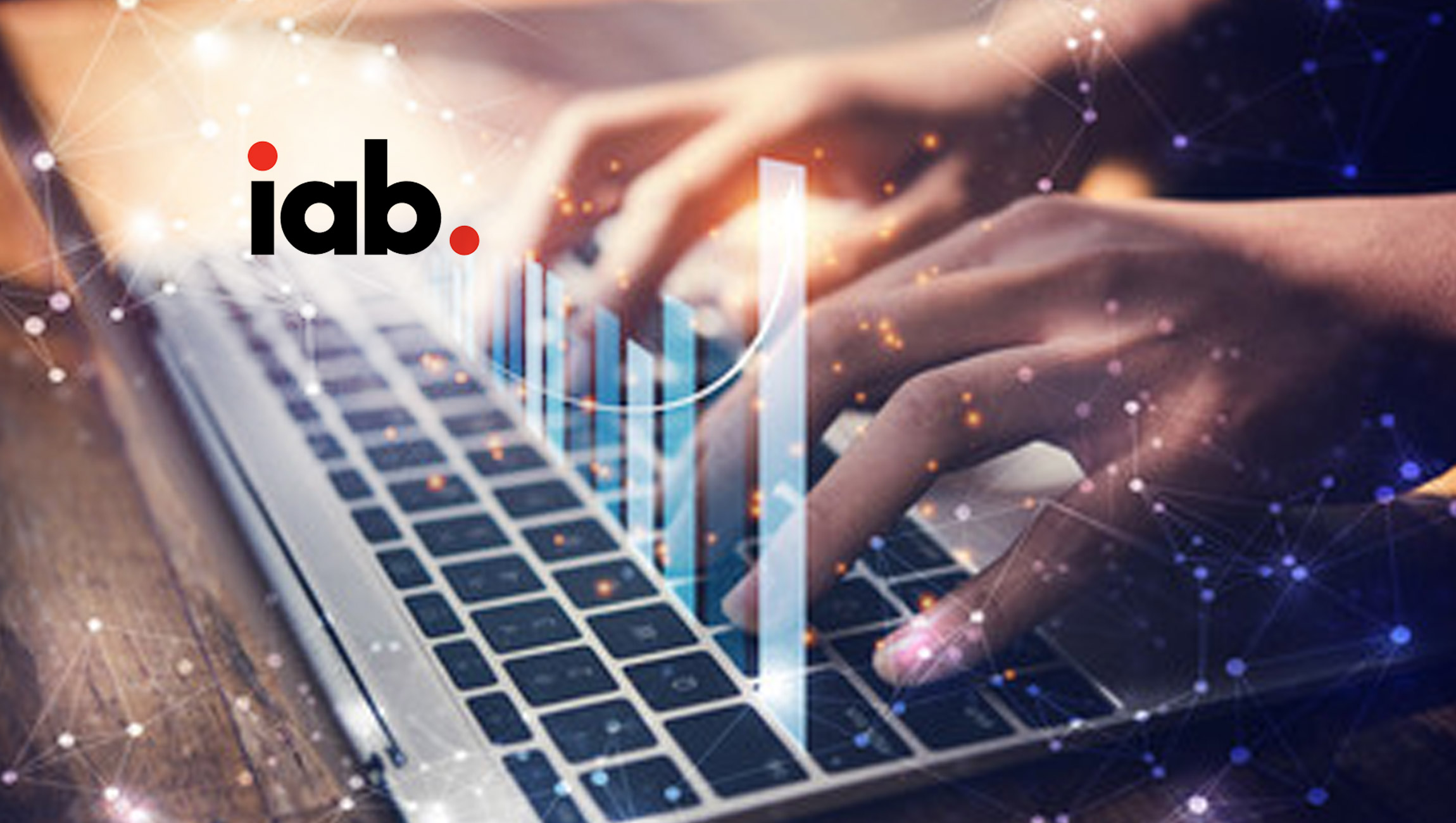 IAB and PwC Outlook 2021 Report Urges Digital Ecosystem to Reset Consumer Value Exchange