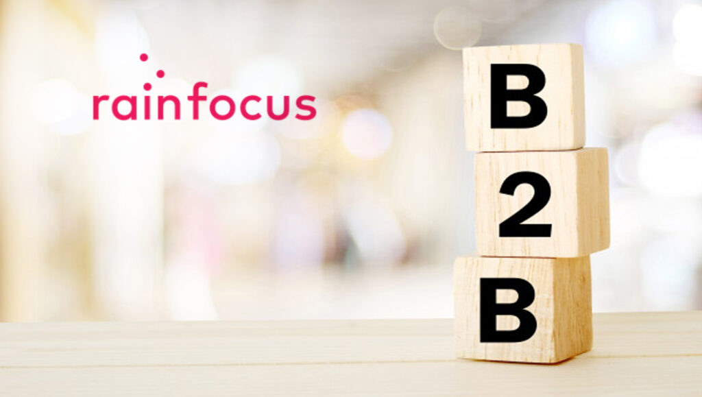 RainFocus Receives Highest Score in Current Offering Category in B2B Marketing Events Management Solutions Report by Independent Research Firm