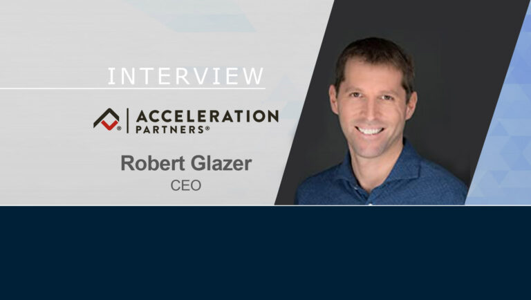 MarTech Interview with Robert Glazer, CEO at Acceleration Partners