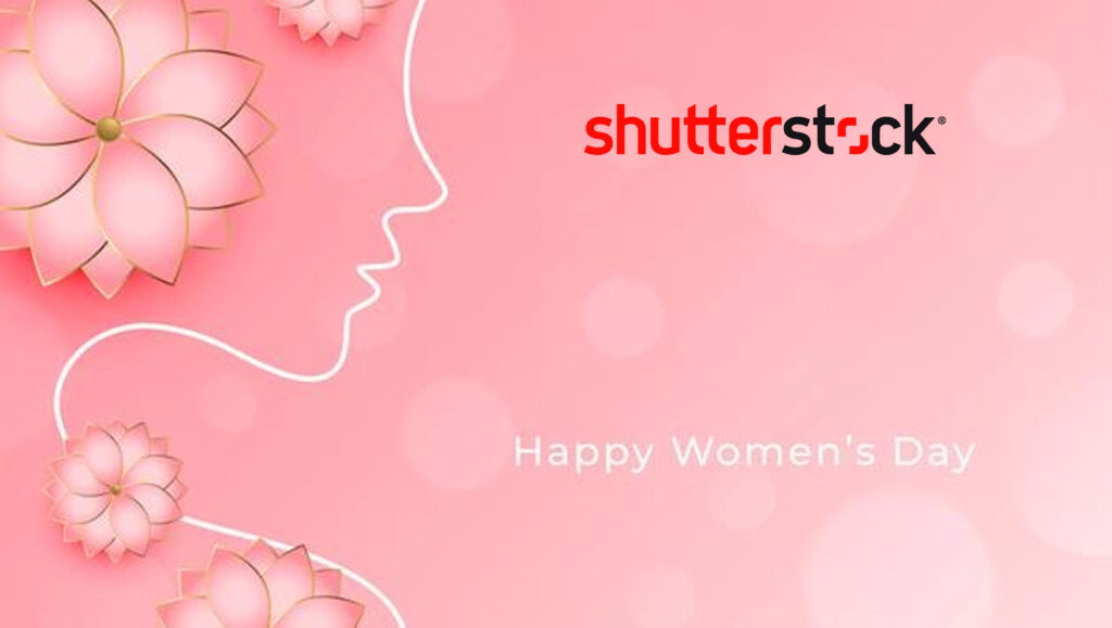 Shutterstock Launches Global Grant On International Women's Day To Empower Female And Non-Binary Creators