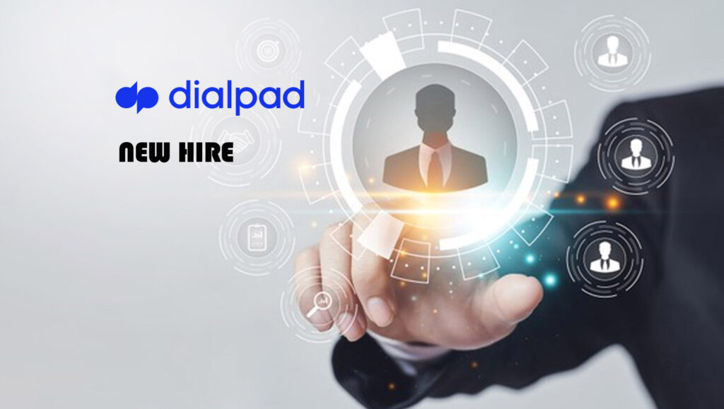 Dialpad Announces Appointment of CMO and CHRO