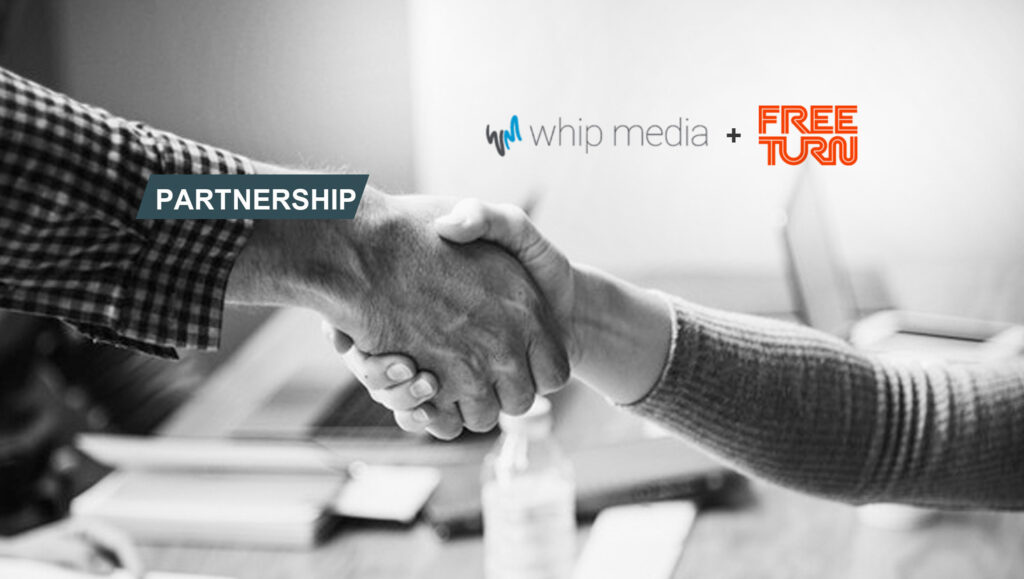 Whip Media And Free Turn Partner To Bring Predictive Power To Brand Funded Entertainment