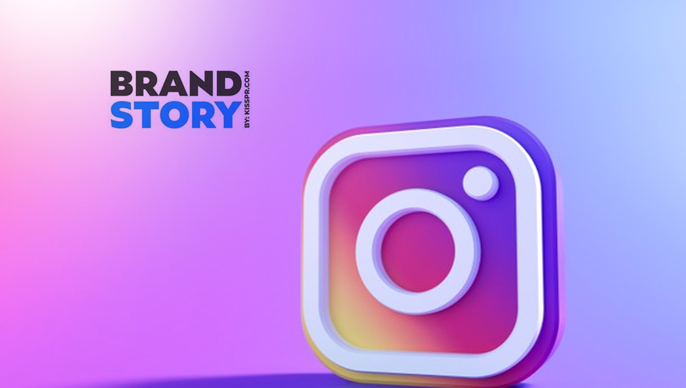 KISS PR Brand Story Releases a Resource on Instagram’s New Tools for Influencers