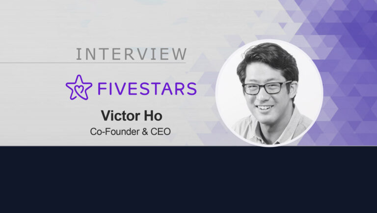 MarTech Interview with Victor Ho, Co-Founder & CEO at Fivestars