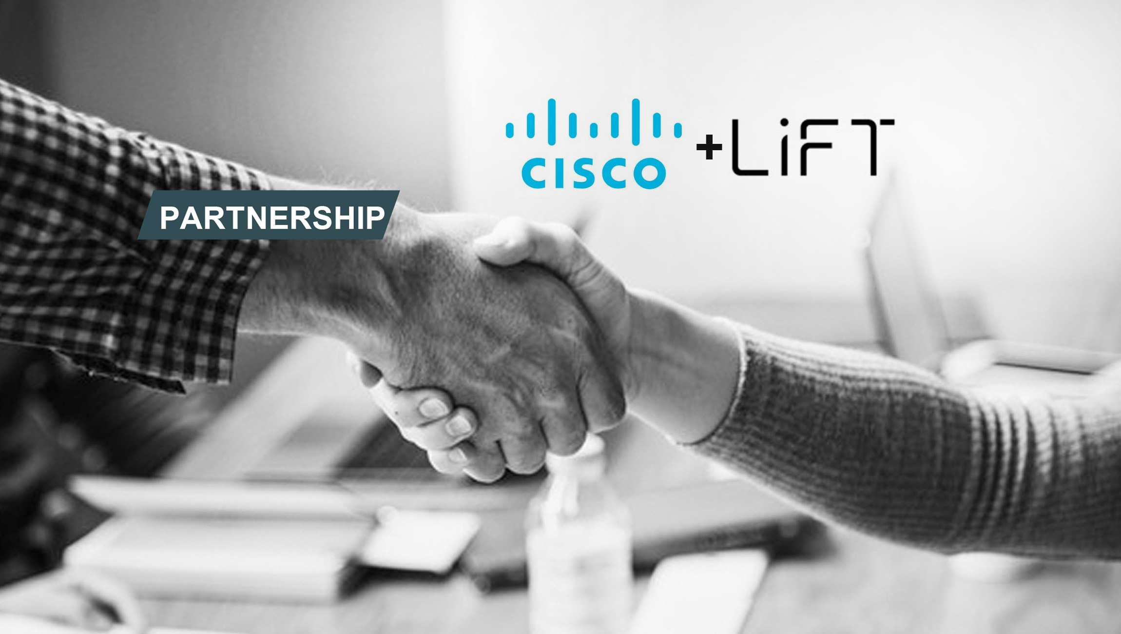 Cisco Systems Names LIFT An Advanced Specialized Customer Experience Partner