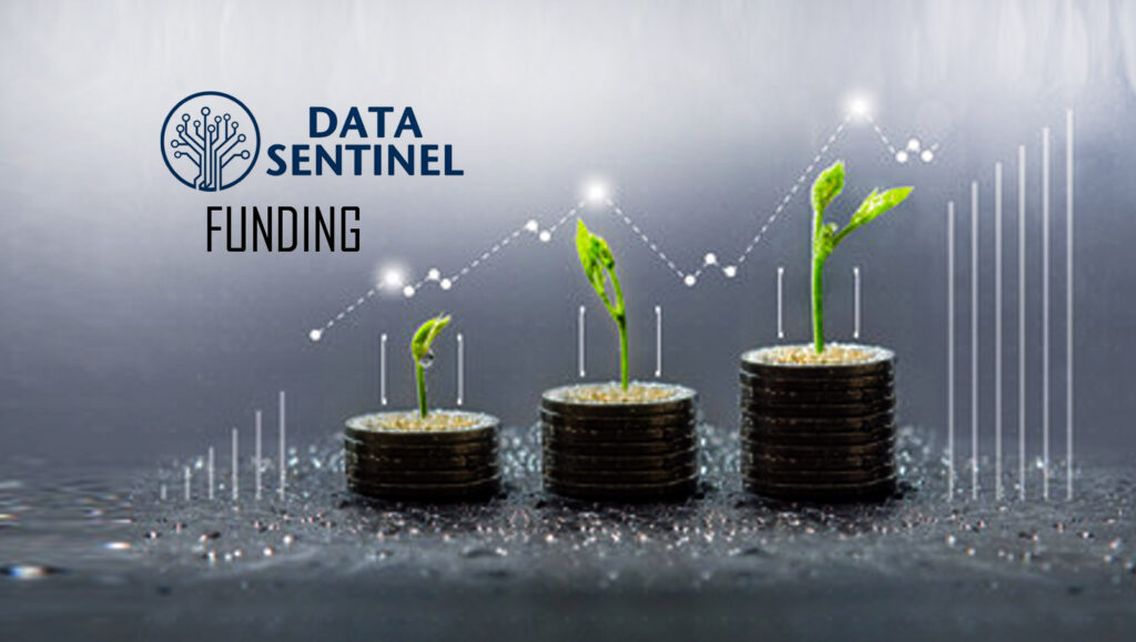 Data Sentinel Raises Seed Funding to Accelerate Growth and Product Development of Its Sensitive Data Management Software