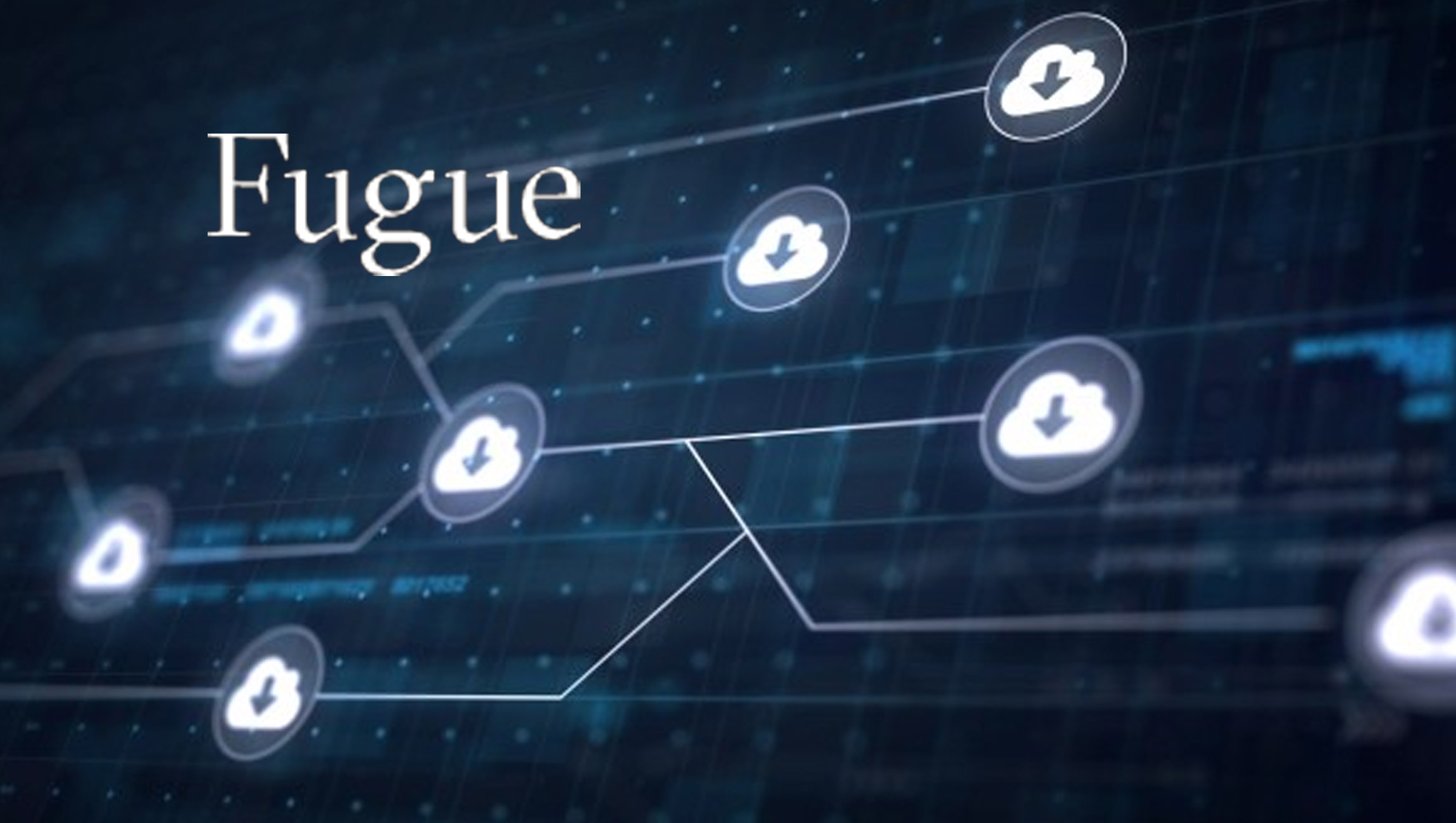 Fugue Expands Go-To-Market Leadership Team To Accelerate Growth In Cloud Security Market
