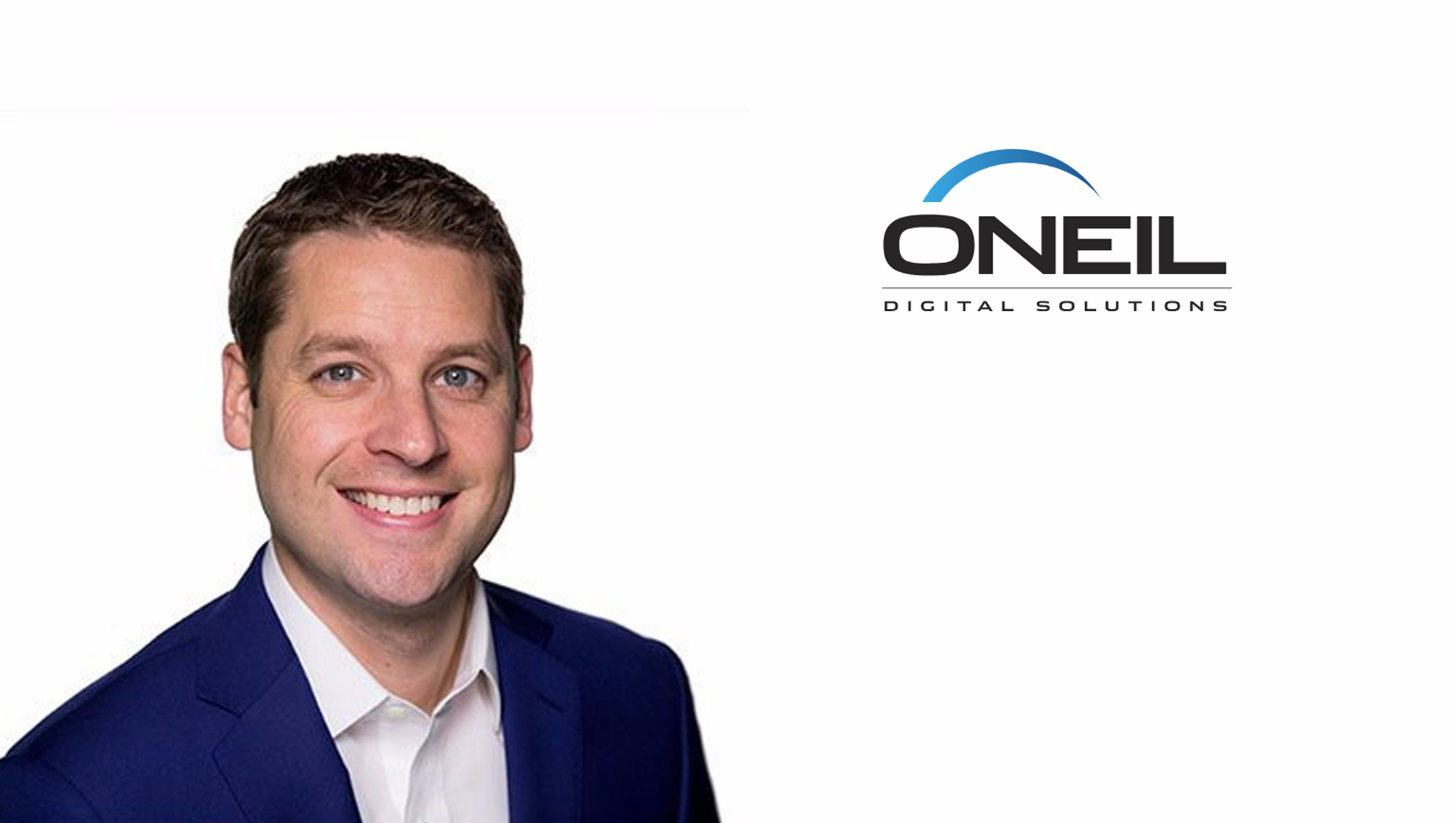 Global Business Development Executive Michael M. Straubel Joins Fintech CCM And CXM Leader O’Neil Digital Solutions As Managing Director f Global Partnerships