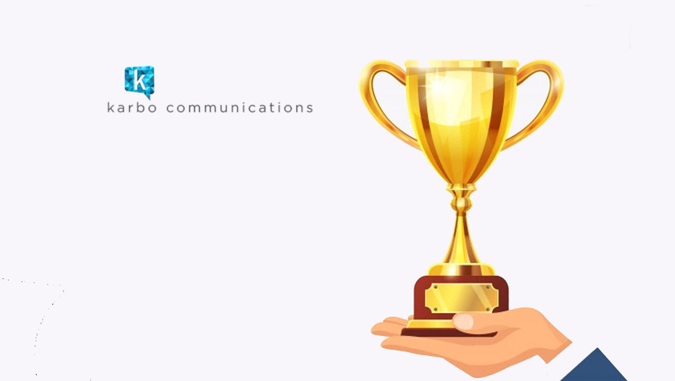 Karbo Communications Fueled by 30% Growth and Industry Awards; Adds Event Management Services, U.S. Introduction Package for International Companies, Social Media Employee Advocacy Program and Adaptable Content Offerings
