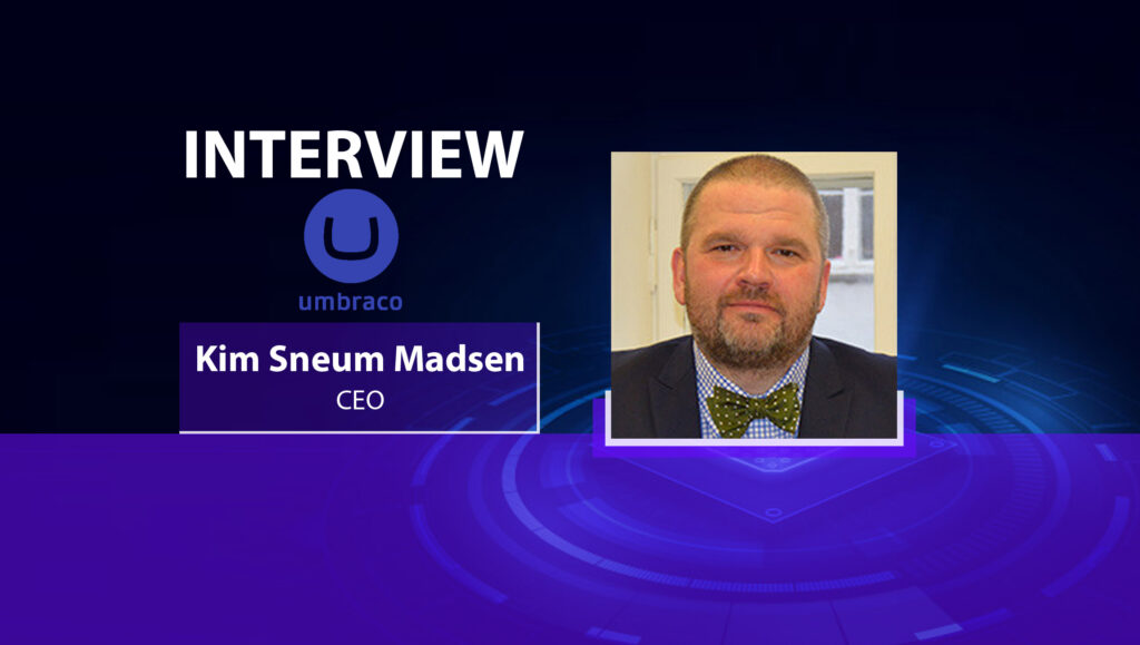 MarTech Interview with Kim Sneum Madsen, CEO of Umbraco