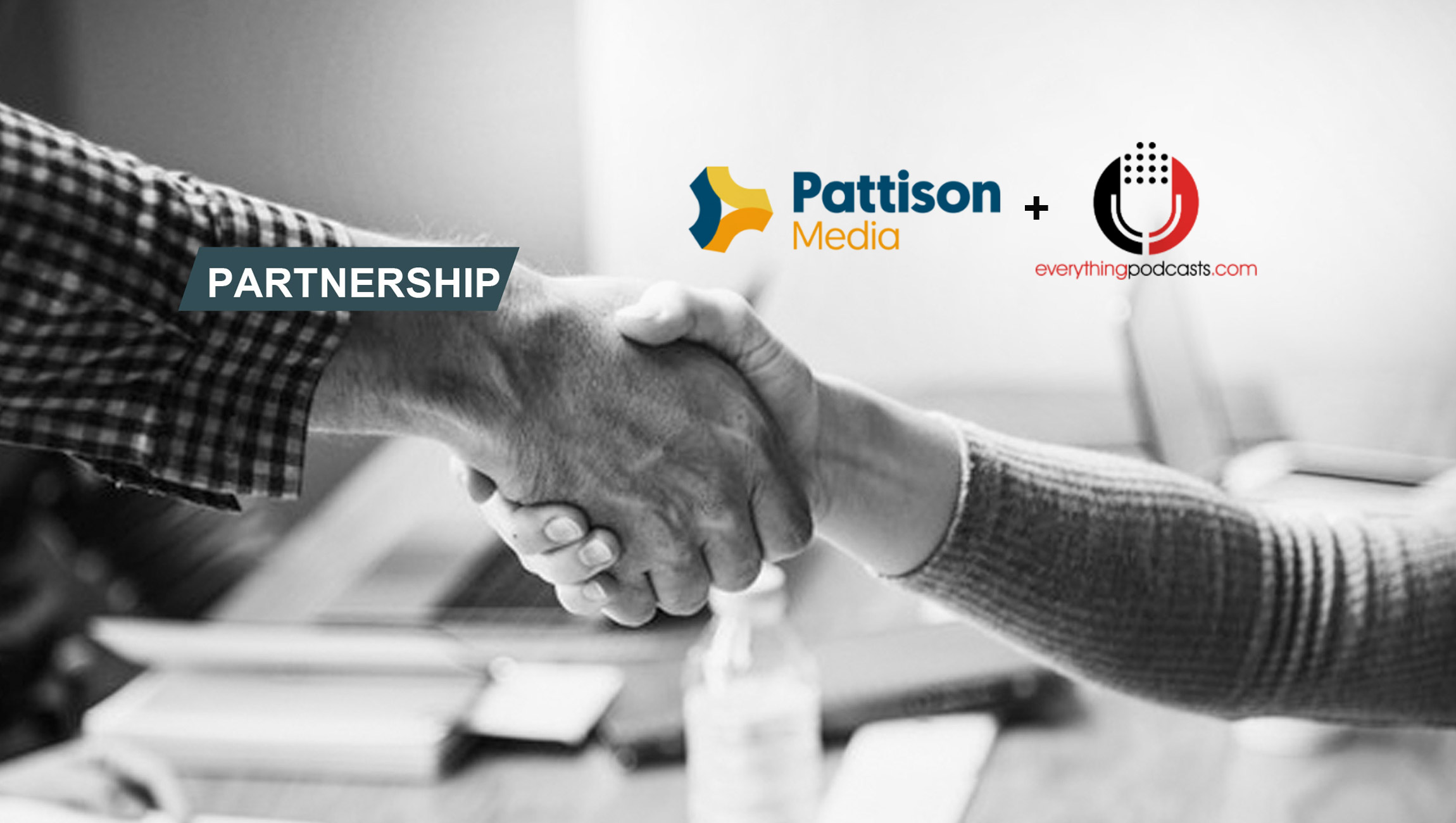 Pattison Media Partners with Everything Podcasts to Expand Its Digital Offerings