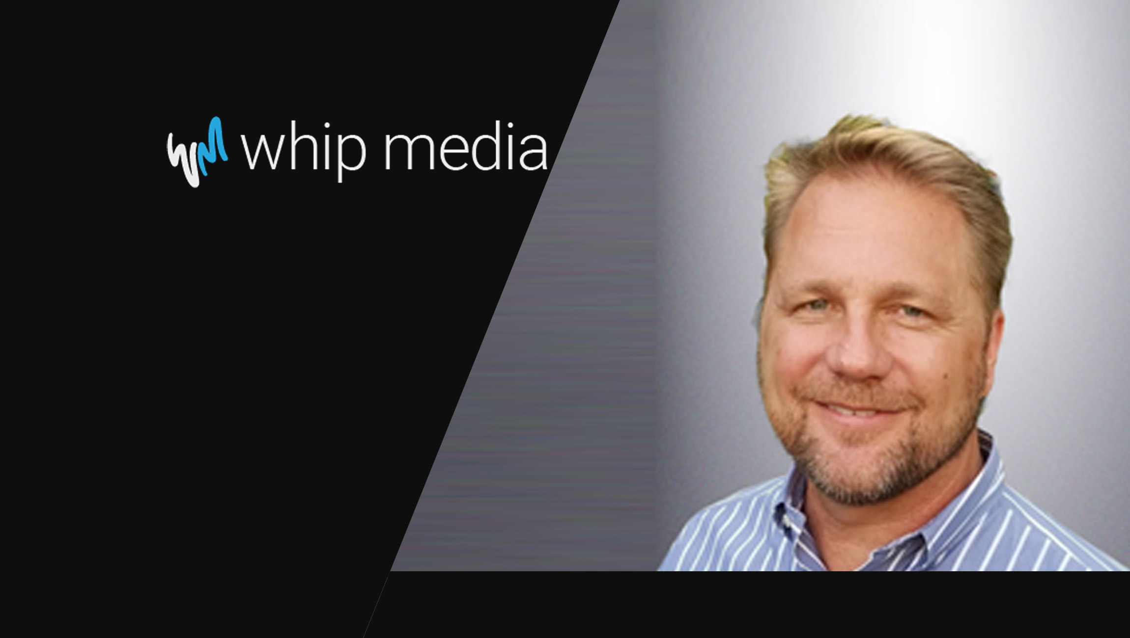 Paul Childers Joins Whip Media As Vice President Of Sales, Latin America