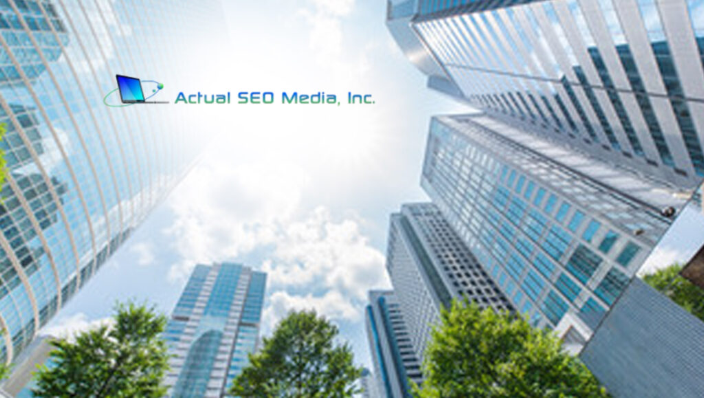Actual SEO Media Inc., a Fast-Growing Houston PPC Company, Announces Opening of New Office in The Woodlands – MarTech Series