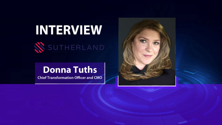 MarTech Interview with Donna Tuths, Chief Transformation and Innovation Officer and CMO at Sutherland