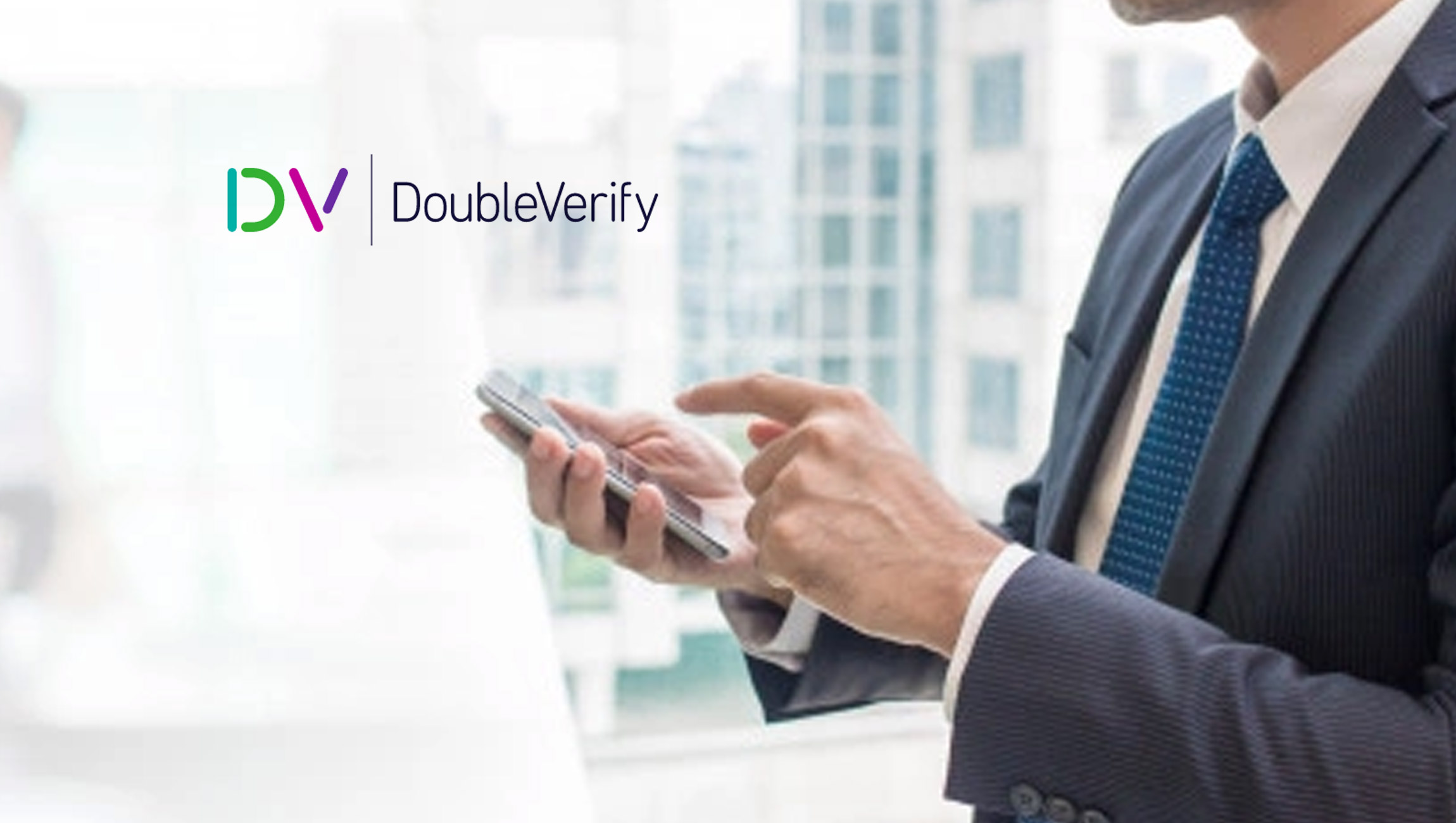 DoubleVerify’s Annual Global Study Finds Mobile App Video Fraud Increases 50% Year-Over-Year; Verification Surges On CTV, Surpassing Other Video Channels in North America
