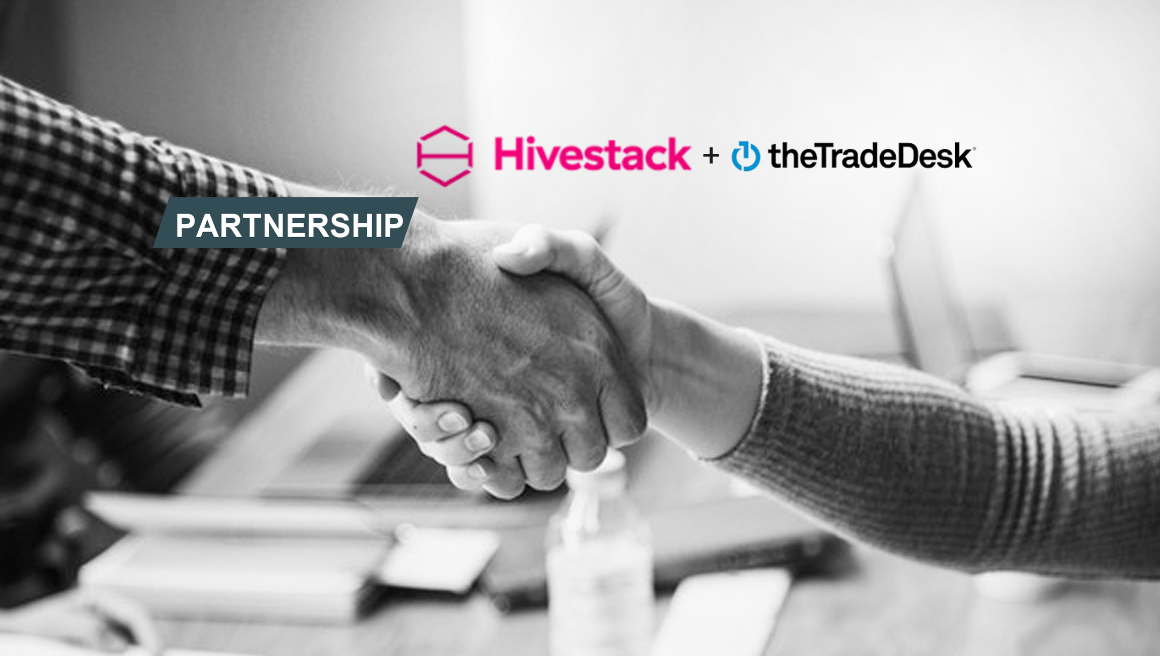 Hivestack Announces Global Partnership with The Trade Desk