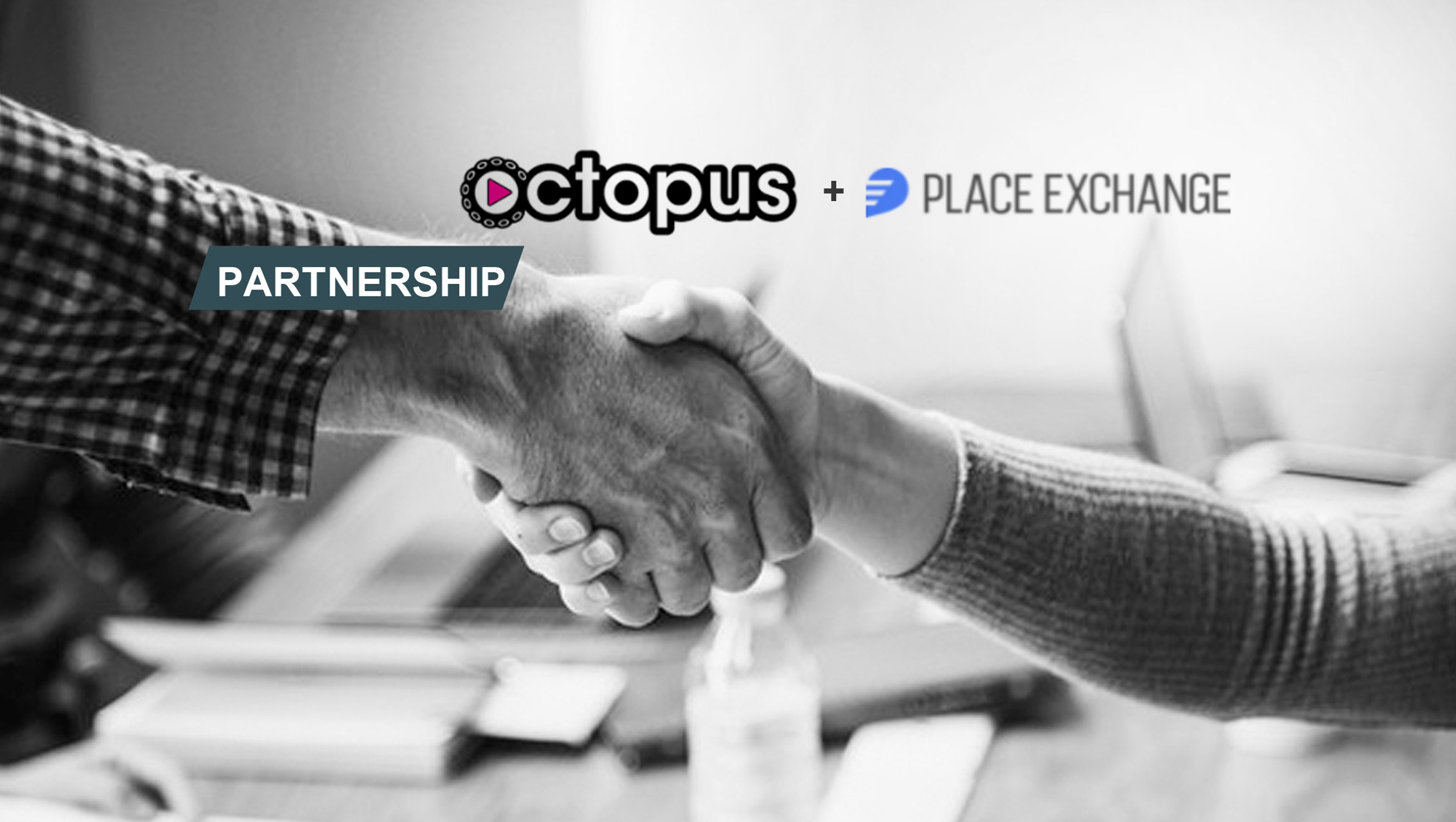 Octopus-Interactive-Announces-Partnership-with-Place-Exchange