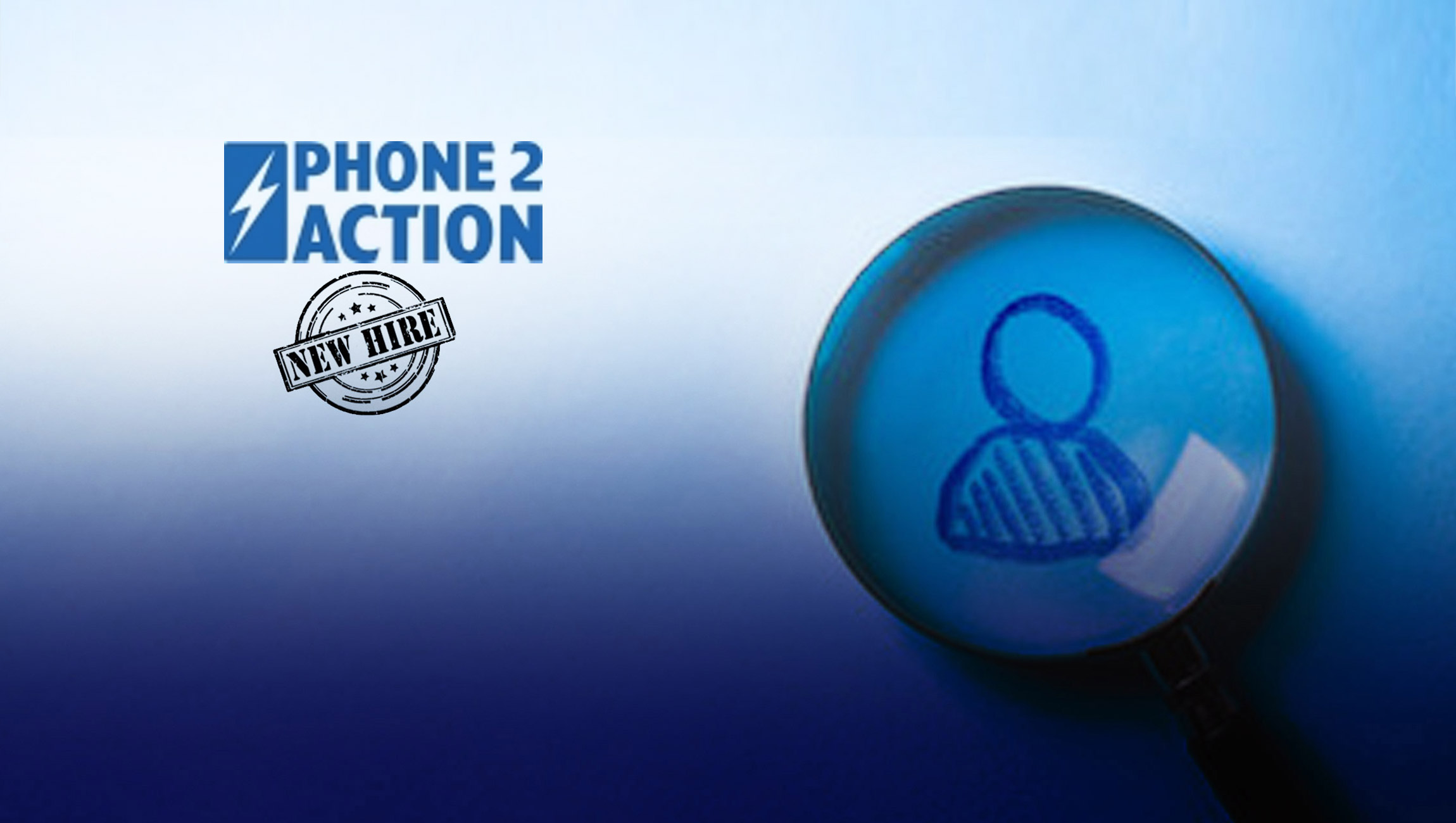 Phone2Action-Appoints-New-Chief-Financial-Officer-and-Chief-Technology-Officer-to-Facilitate-Major-Growth