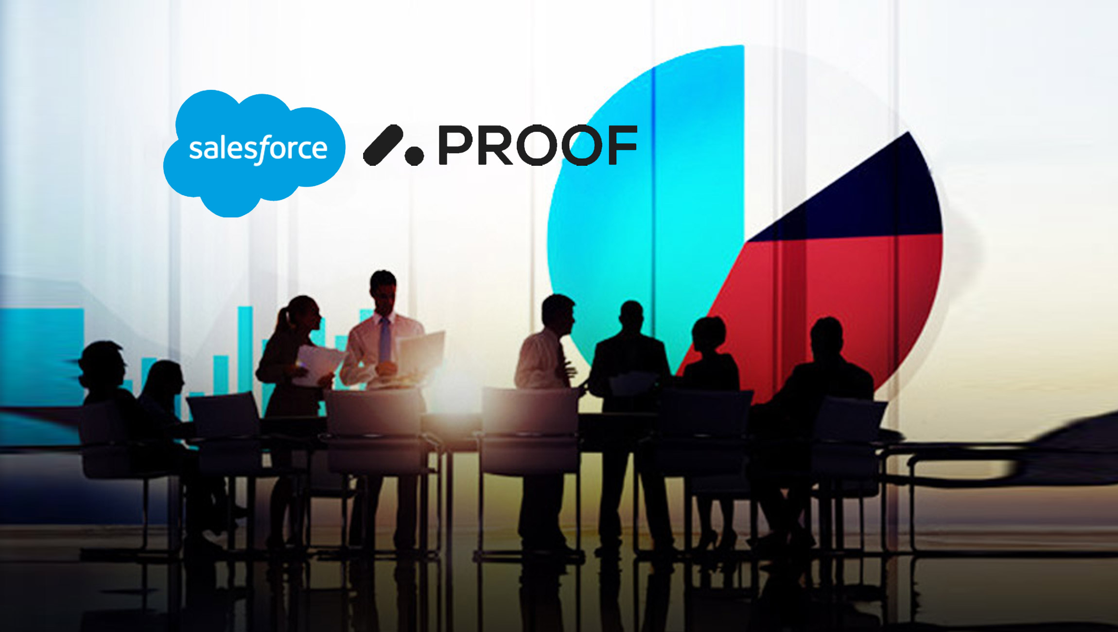 Salesforce And Proof Help Customers Rapidly Predict and Optimize the Powerful Cause-And-Effect Relationships Driving “More Deals, Bigger Deals, Faster Deals”