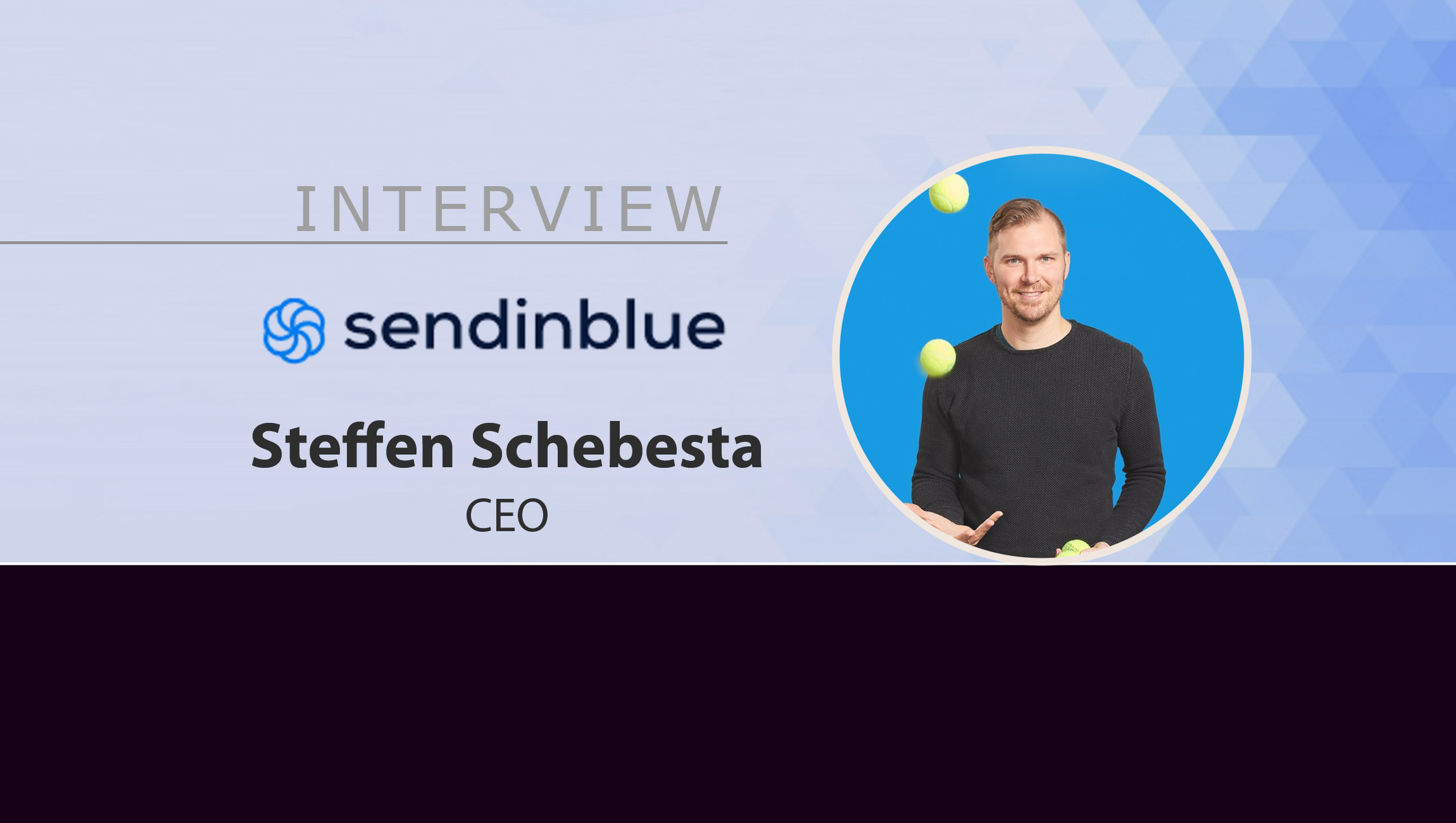 MarTech Interview with Steffen Schebesta, CEO at Sendinblue