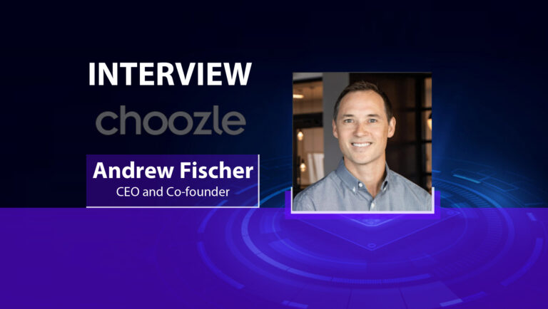 MarTech Interview with Andrew Fischer, CEO and Co-founder at Choozle