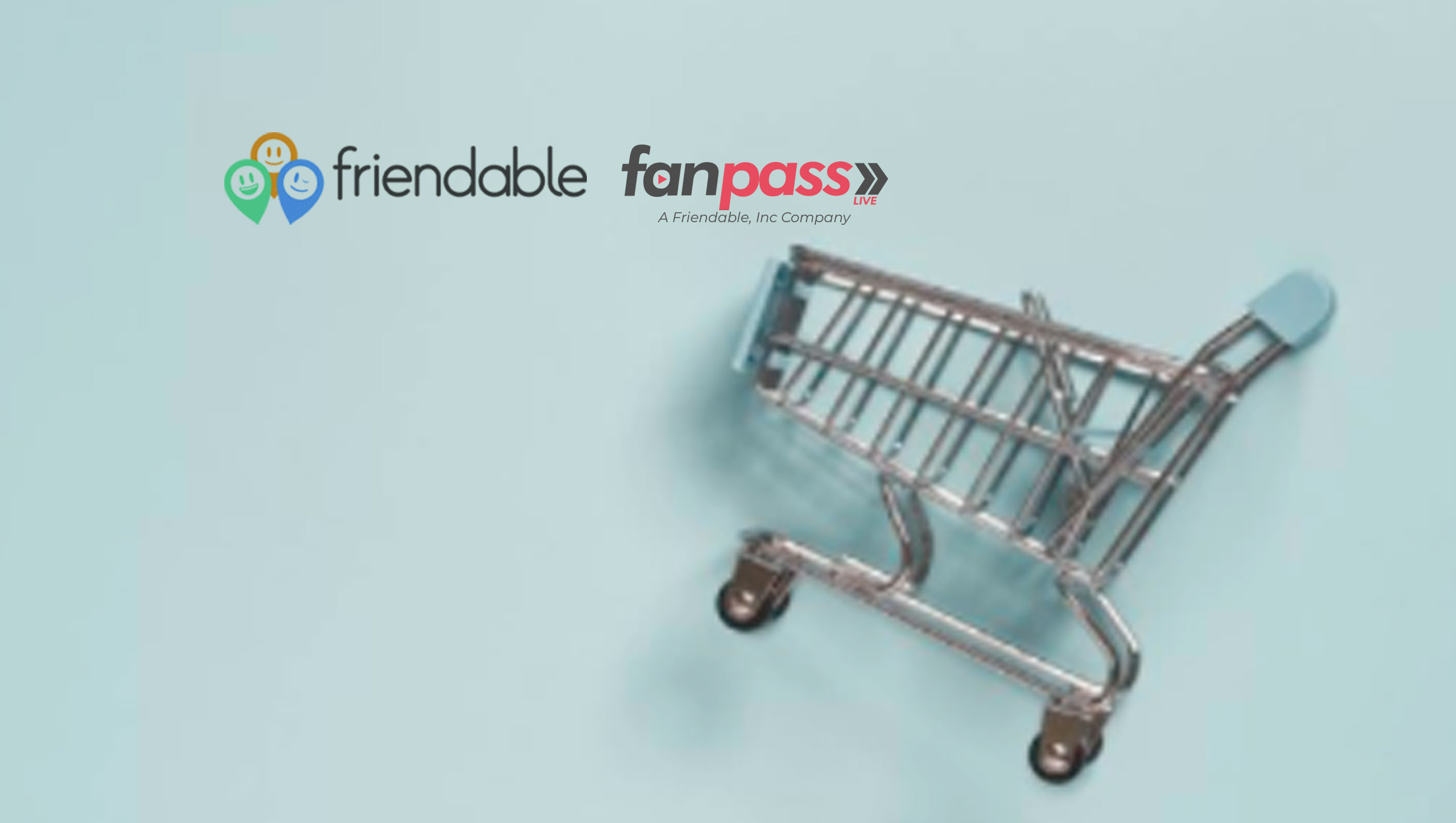Friendable Releases New Shopping Experience for Its Fan Pass Livestream Platform