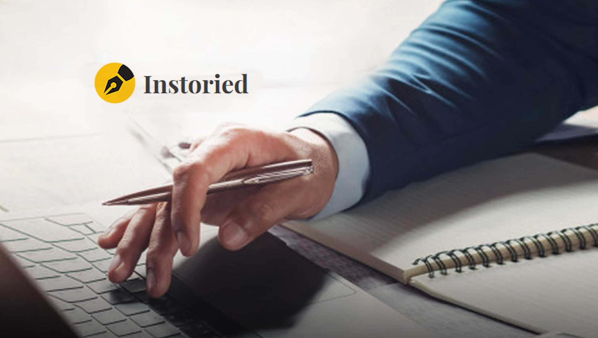 Instoried Becomes the Only Content Creation Platform to Offer an End-to-End Writing Experience