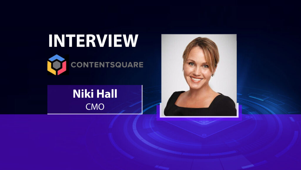 MarTech Interview with Niki Hall, Chief Marketing Officer at Contentsquare