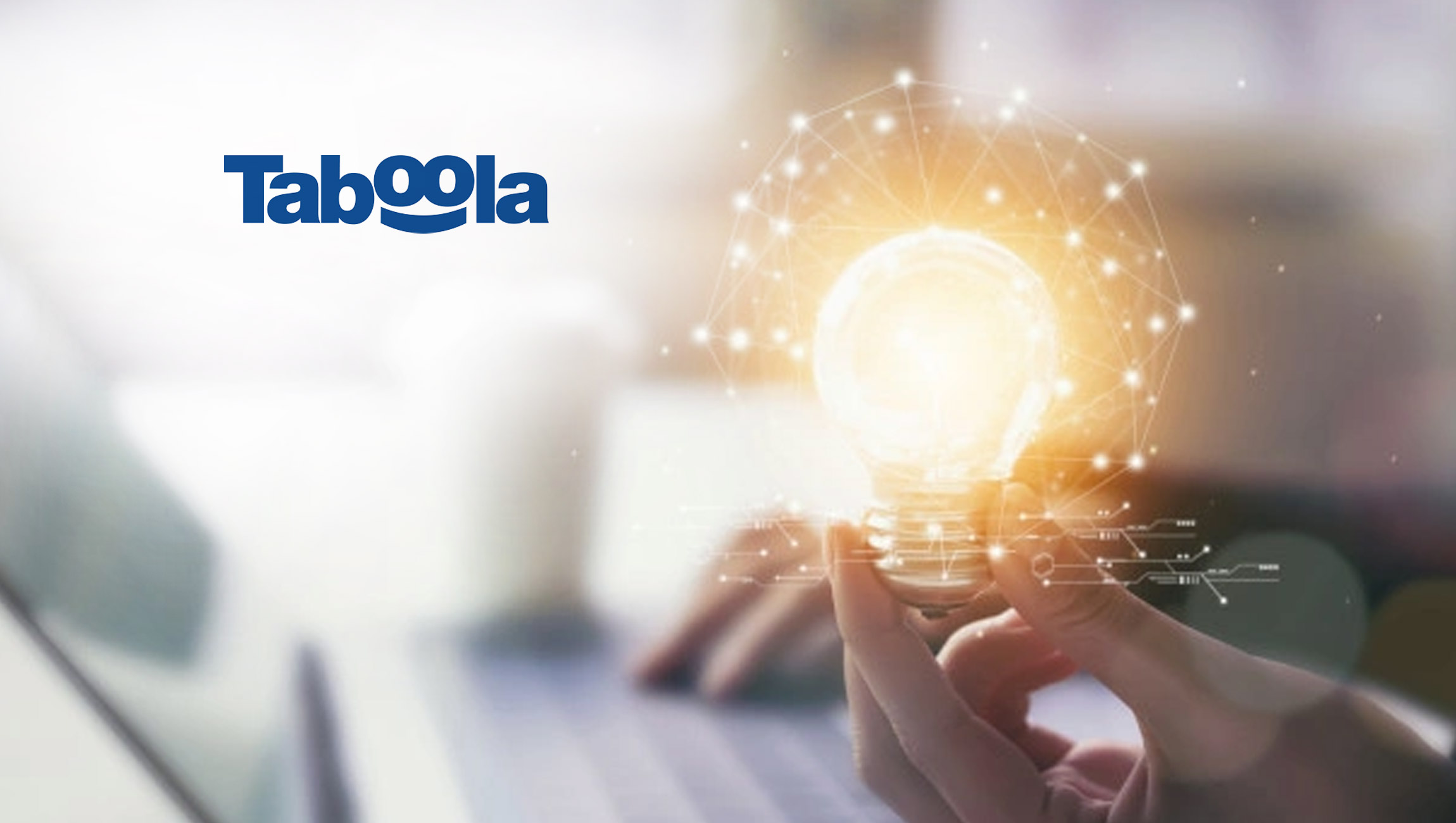 Taboola Announces Launch of a Native Bidding Service, Facilitating Expansion to Display, Social Networks and Other Platforms to Fuel Even Faster Growth, and Signs New Microsoft Agreement Through July 2024