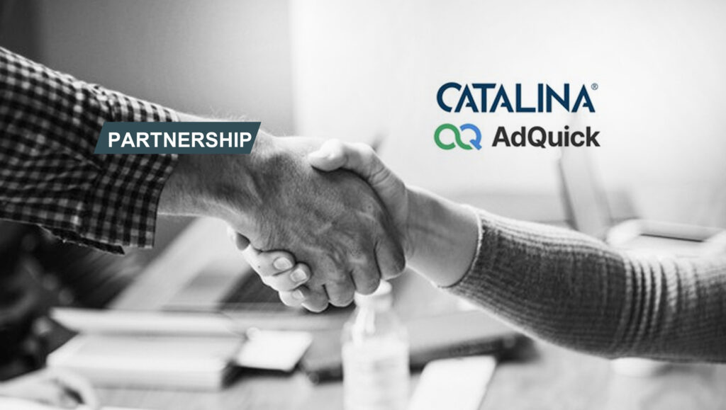 Catalina Partners with AdQuick.com to Provide Purchase-Based Audience Targeting & Measurement Capabilities to Out-of-Home Media Buyers