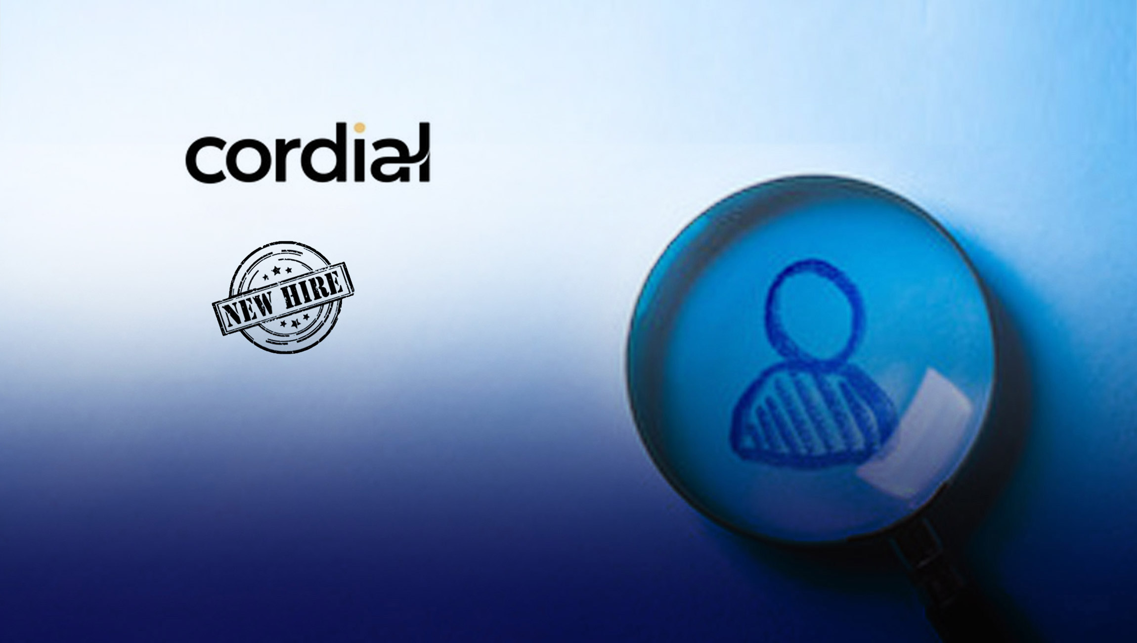 Cordial Taps Industry Veterans to Propel Market Growth Into Hyperdrive