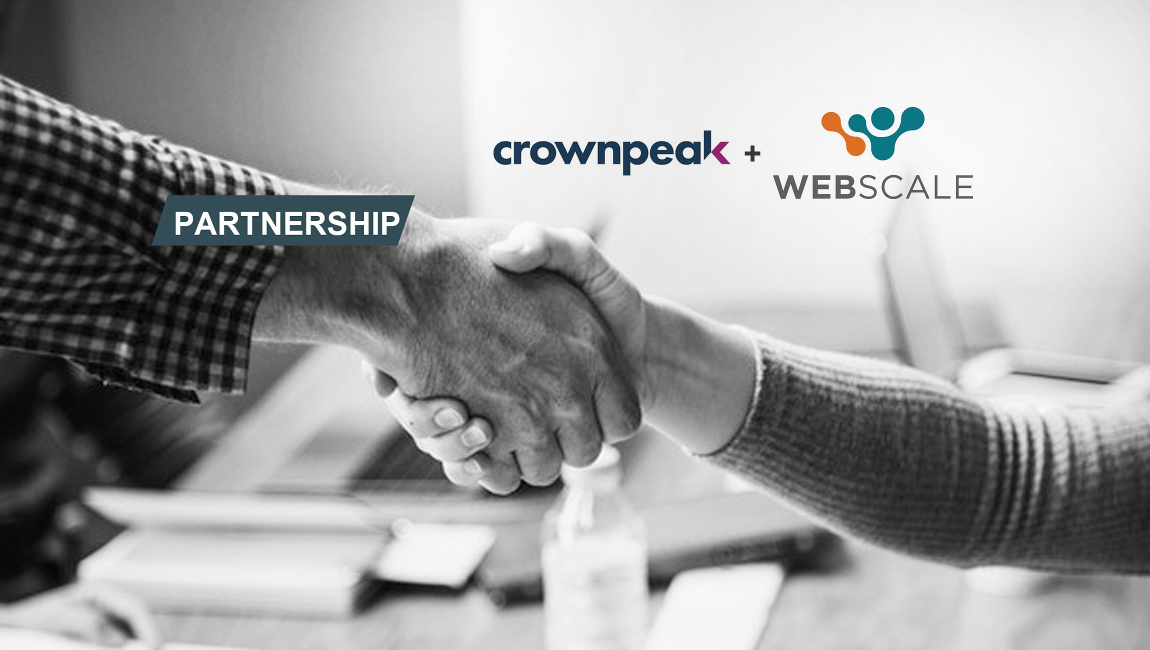 Crownpeak and Webscale Sign Strategic Partnership