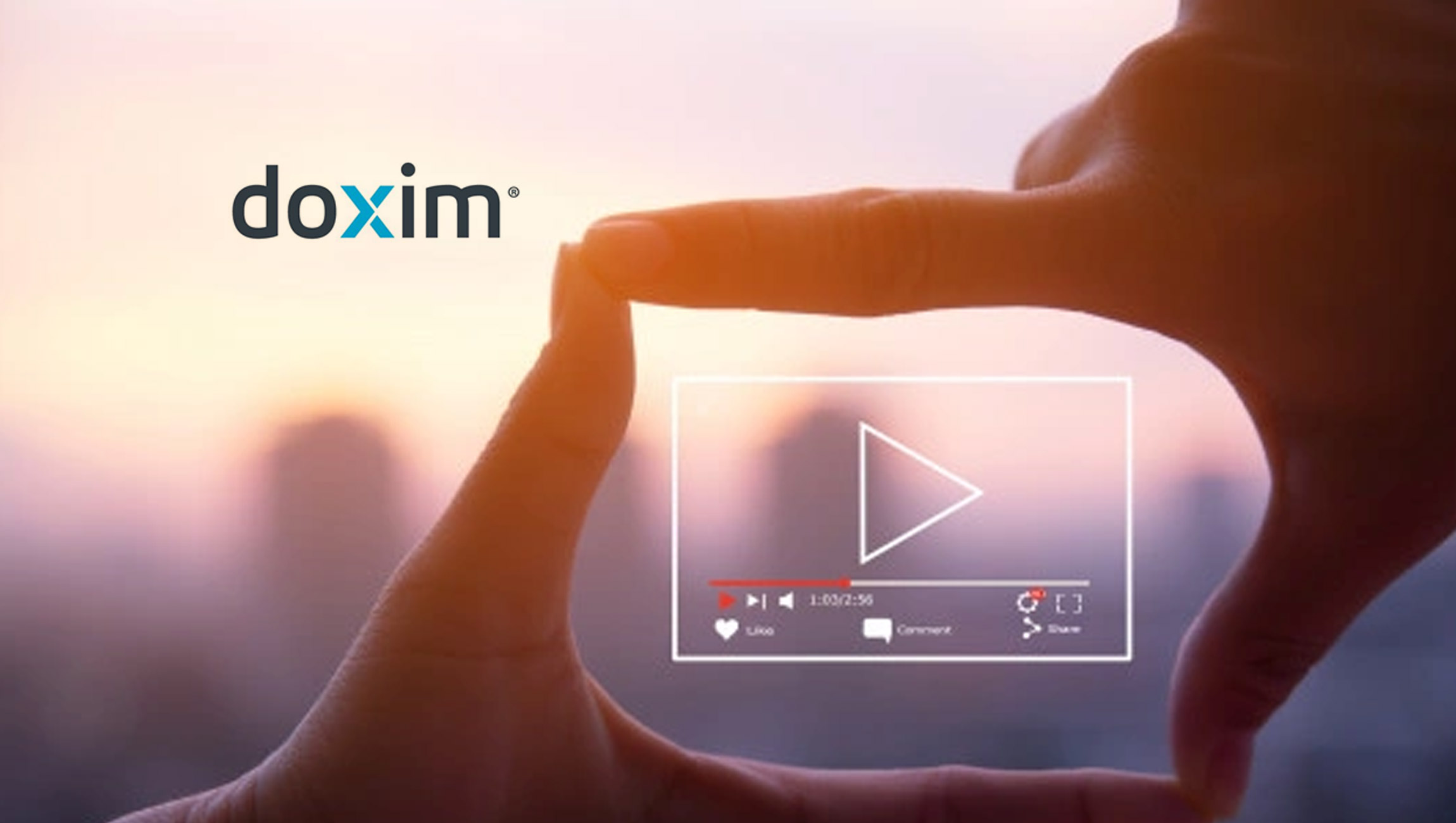 Doxim Launches Integrated Video Solution for the Doxim Customer Communications Management Platform