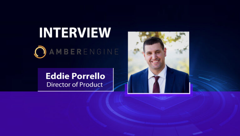 MarTech Interview with Eddie Porrello, Director of Product at Amber Engine