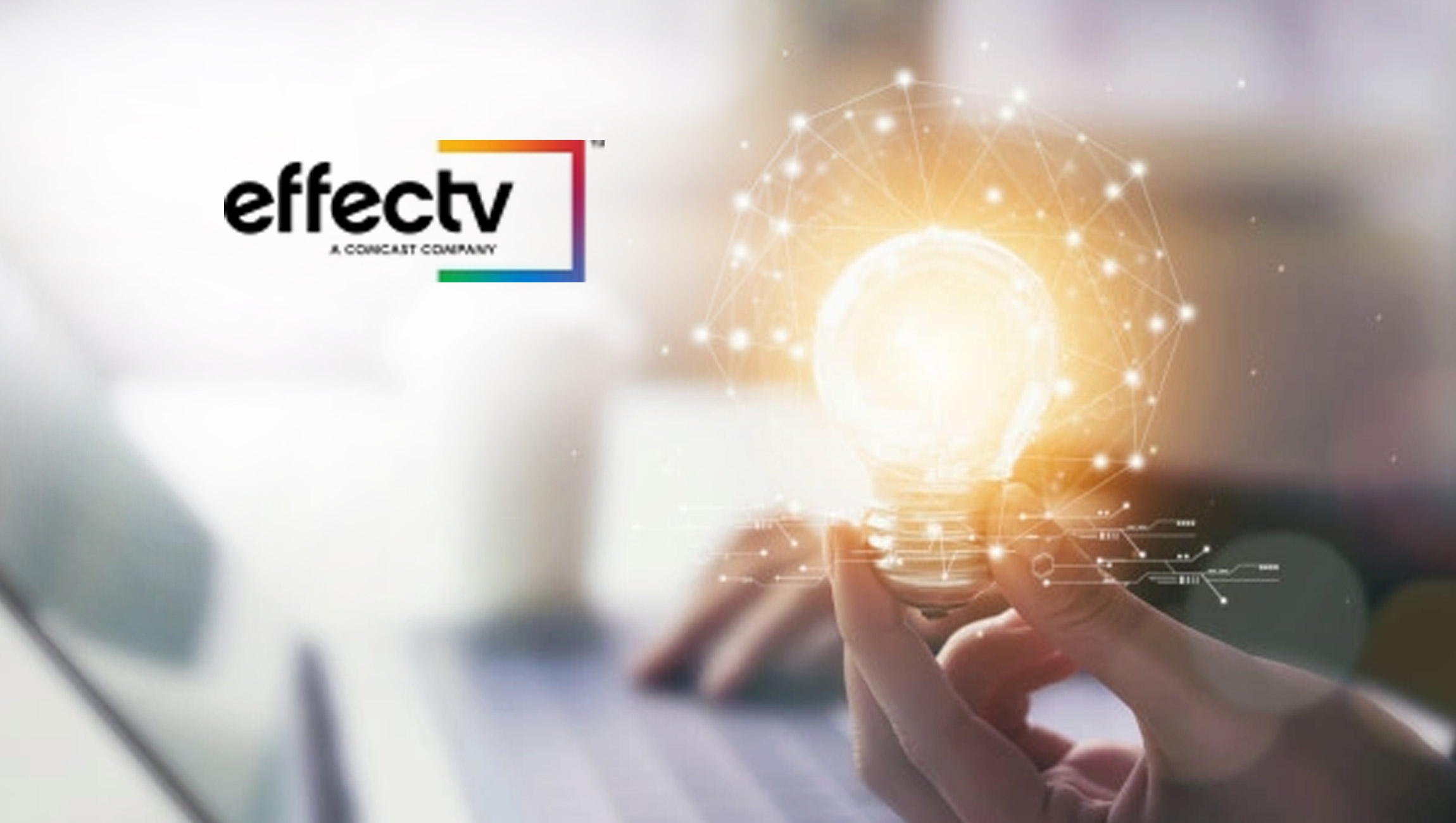 Effectv Introduces New Opportunities for Advertisers to Reach Their Audience on Comcast Xfinity X1