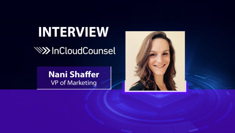 MarTech Interview with Nani Shaffer, VP of Marketing at InCloudCounsel