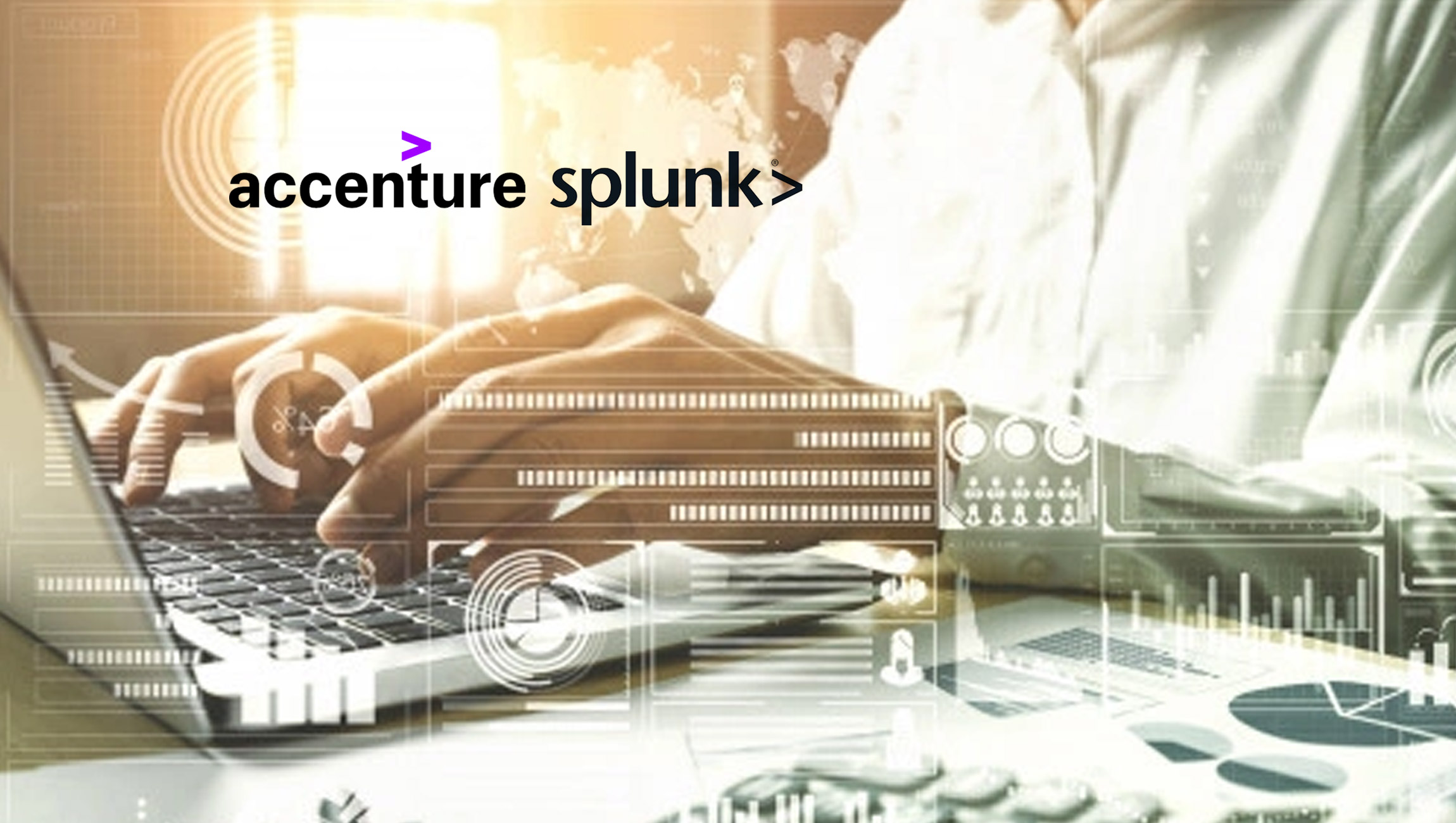 Accenture and Splunk Form Business Group to Help Organizations Capitalize on Cloud and Drive Greater Value From Data and Analytics Insights