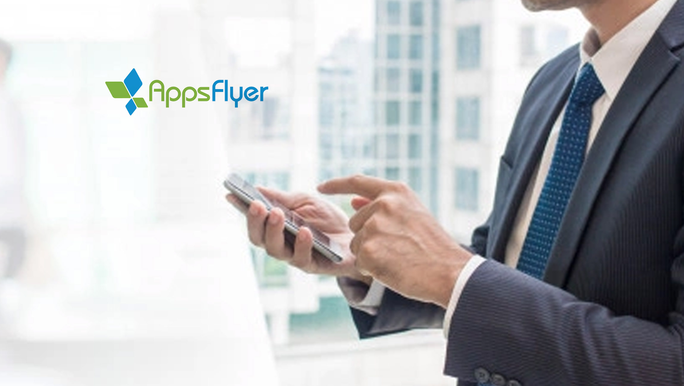 AppsFlyer Survey Reveals Majority of Enterprises Are Mobile-first as Over 40% of Total Sales Are Now Exclusively Through Mobile Apps