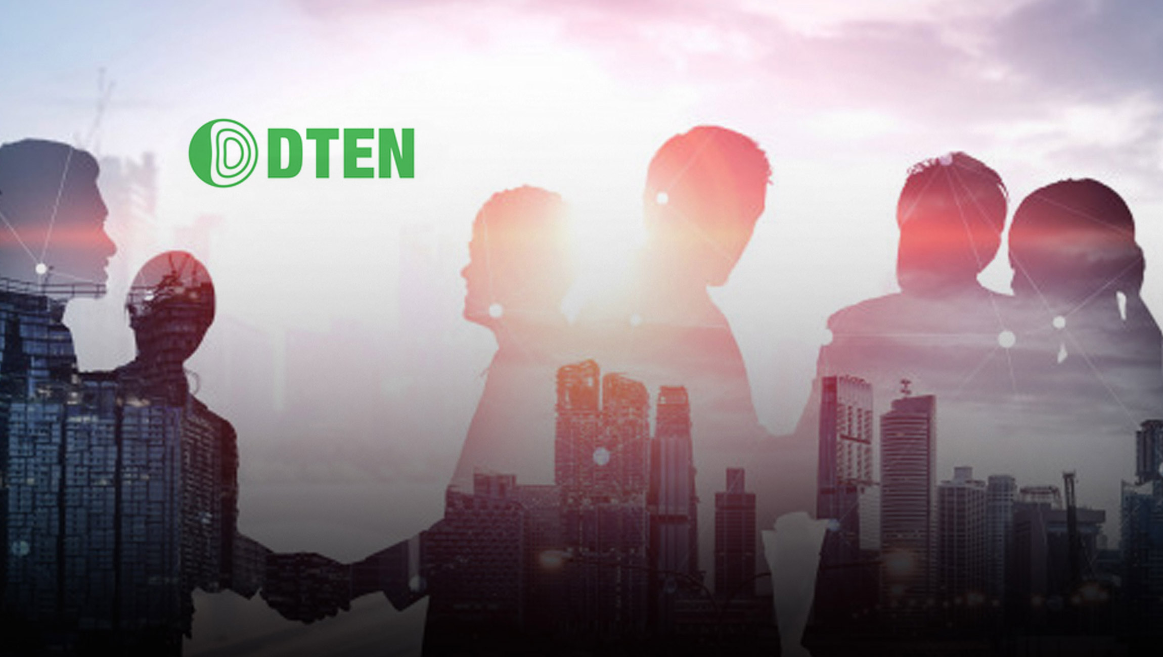 DTEN as a Service Makes Professional, Affordable Video Collaboration Available to Everyone