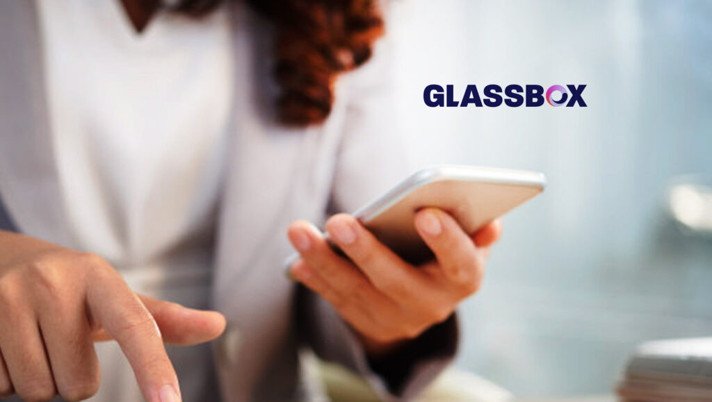 Glassbox Ushers in the Next Era of Customer Feedback Management with AI-Powered Voice of the Silent Solution