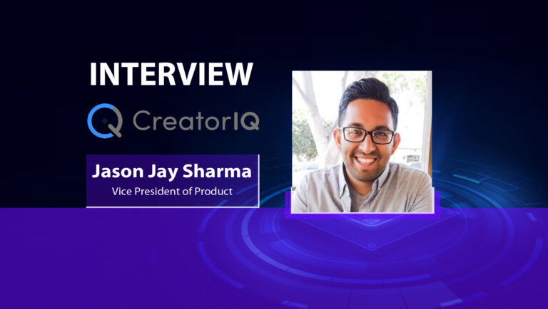 MarTech Interview with Jason Jay Sharma, Vice President of Product, CreatorIQ