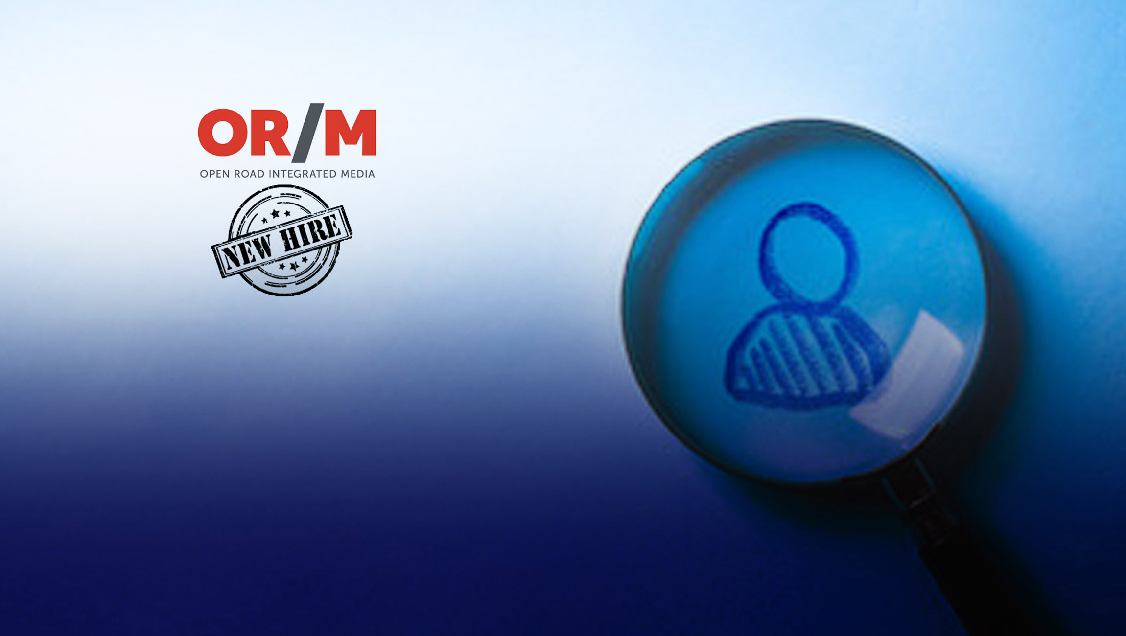 Open Road Integrated Media Announces Promotions and New Hires