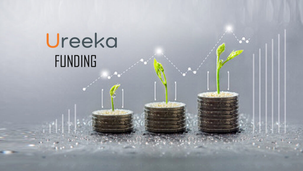 Ureeka Announces $8.15M Series A-1 Funding Round