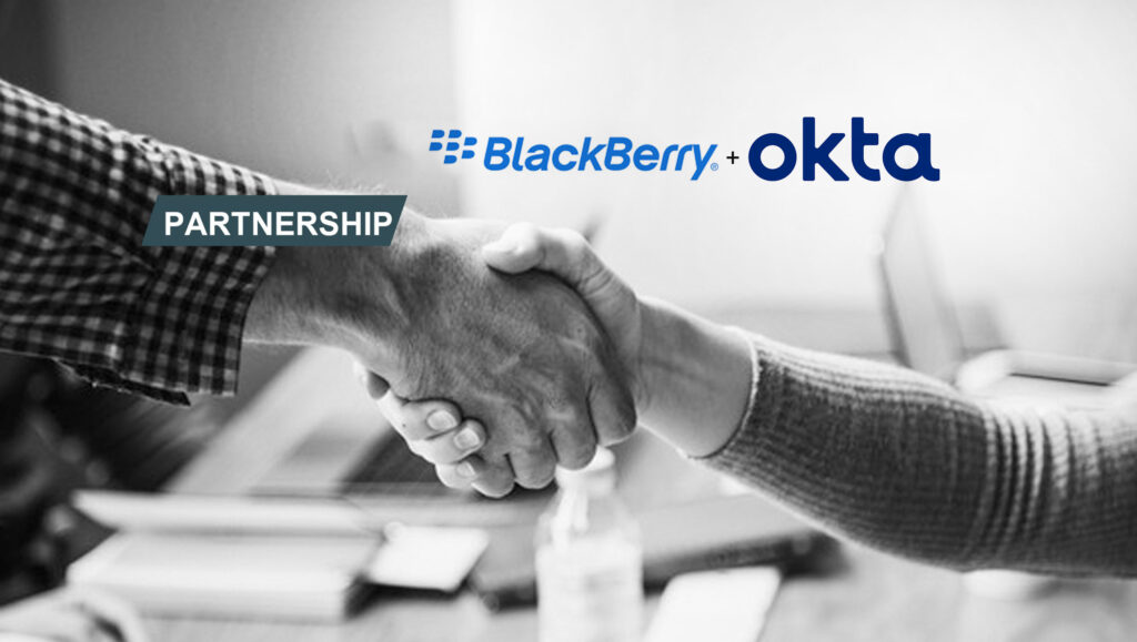 BlackBerry and Okta Partner to Deliver Seamless Identity and Access Capabilities