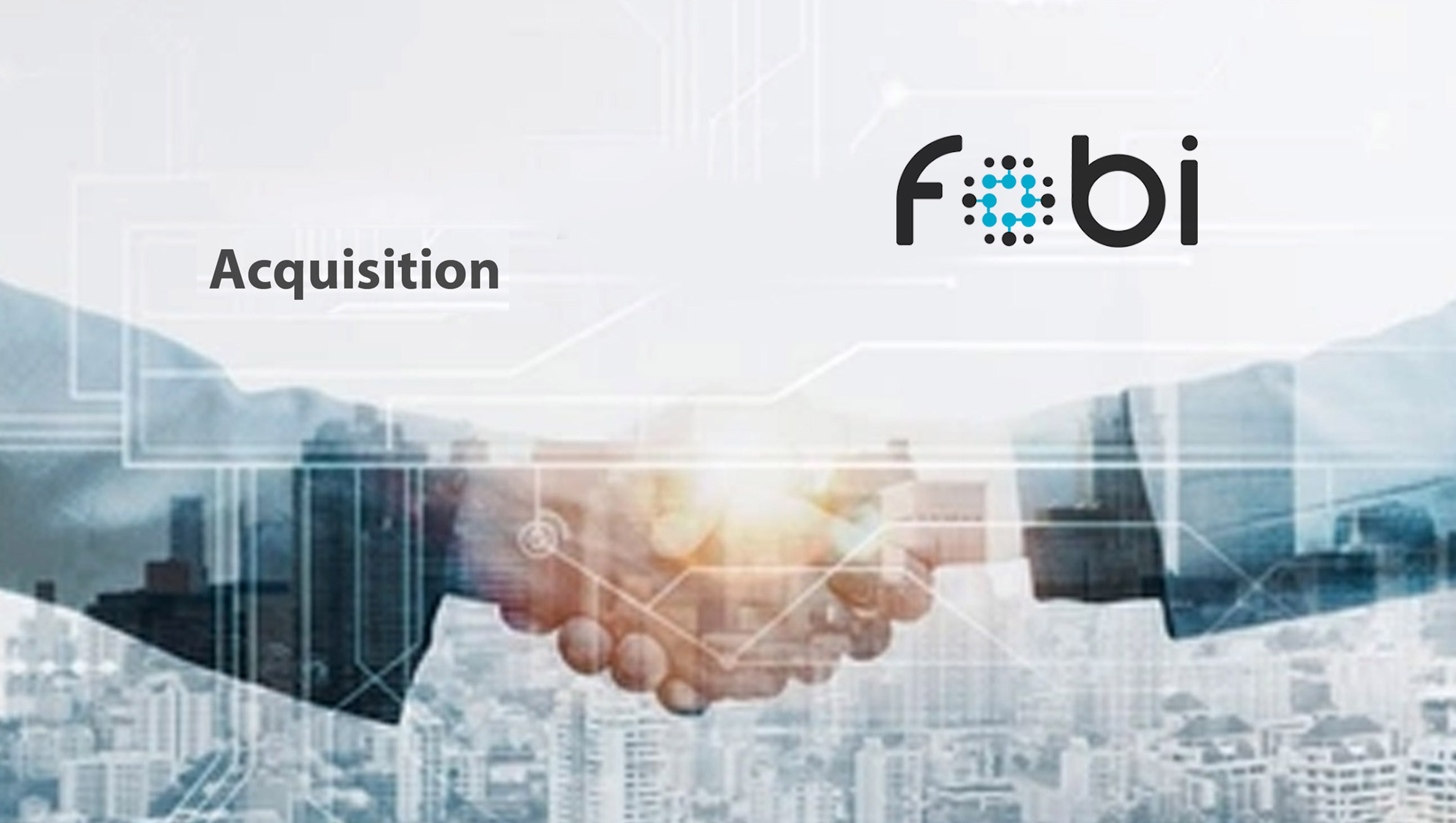 Fobi Announces the Closing of its Acquisition of PassWallet Assets from Quicket GmbH, and an Increase of 1.28m Downloads Since First Reported on Oct. 7, 2021